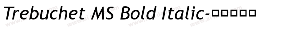 Trebuchet MS Bold Italic字体转换